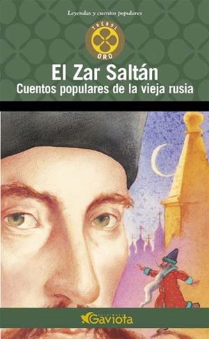 ZAR SALTAN, EL. CUENTOS POPULARES DE LA VIEJA RUSIA | 9788439216551 | Llibreria La Gralla | Librería online de Granollers