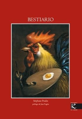 BESTIARIO | 9788493464158 | POULIN, STEPHANE | Llibreria La Gralla | Llibreria online de Granollers