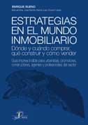 ESTRATEGIAS EN EL MUNDO INMOBILIARIO | 9788479787233 | BUENO, ENRIQUE | Llibreria La Gralla | Llibreria online de Granollers