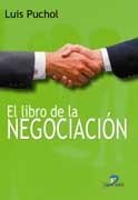 LIBRO DE LA NEGOCIACION, EL | 9788479787257 | PUCHOL, LUIS | Llibreria La Gralla | Librería online de Granollers