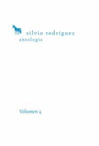 ANTOLOGIA VOL.4 (SILVIO RODRIGUEZ) | 9788495881632 | RODRIGUEZ, SILVIO | Llibreria La Gralla | Librería online de Granollers