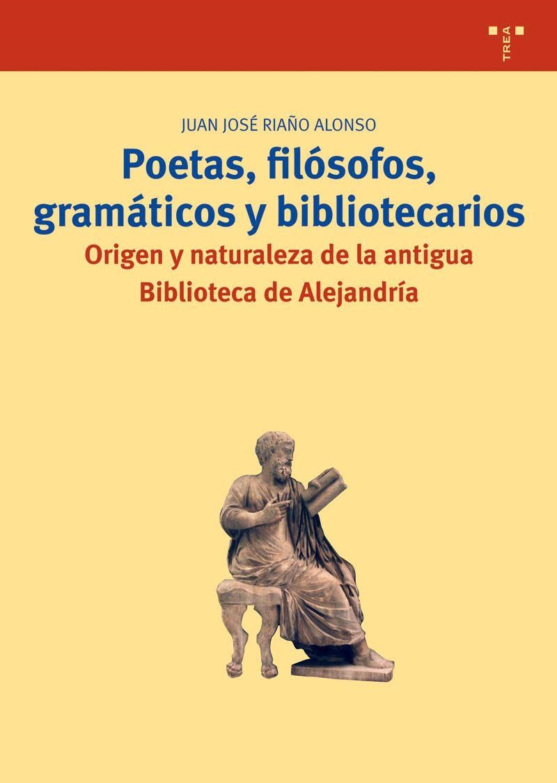 POETAS FILOSOFOS GRAMATICOS Y BIBLIOTECARIOS. ORIGEN Y NATUR | 9788497041935 | RIAÑO ALONSO, JUAN JOSE | Llibreria La Gralla | Librería online de Granollers