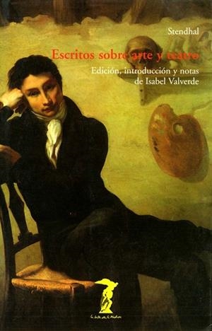 ESCRITOS SOBRE ARTE Y TEATRO | 9788477746720 | STENDHAL | Llibreria La Gralla | Librería online de Granollers