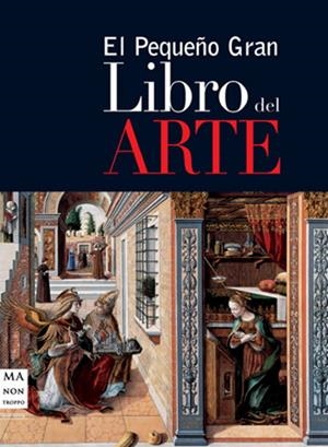 PEQUEÑO GRAN LIBRO DEL ARTE, EL | 9788496222540 | DE MAGALHAES, ROBERTO CARVALHO | Llibreria La Gralla | Librería online de Granollers