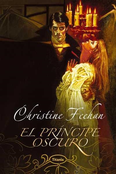 PRINCIPE OSCURO, EL | 9788495752628 | FEEHAN, CHRISTINE | Llibreria La Gralla | Llibreria online de Granollers