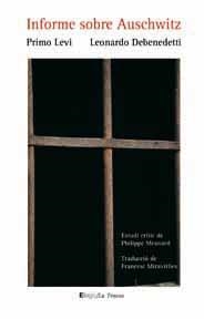 INFORME SOBRE AUSCHWITZ | 9788495881786 | LEVI, PRIMO / DEBENEDETTI, LEONARDO | Llibreria La Gralla | Librería online de Granollers