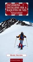 EXCURSIONS ESCOLLIDES PER A RAQUETES DE NEU | 9788497911405 | FIGUERA, MANEL | Llibreria La Gralla | Librería online de Granollers
