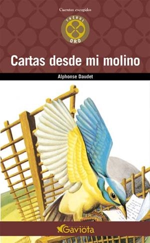 CARTAS DESDE MI MOLINO (CUENTOS ESCOGIDOS TREBOL ORO) | 9788439216544 | DAUDET, ALPHONSE | Llibreria La Gralla | Librería online de Granollers