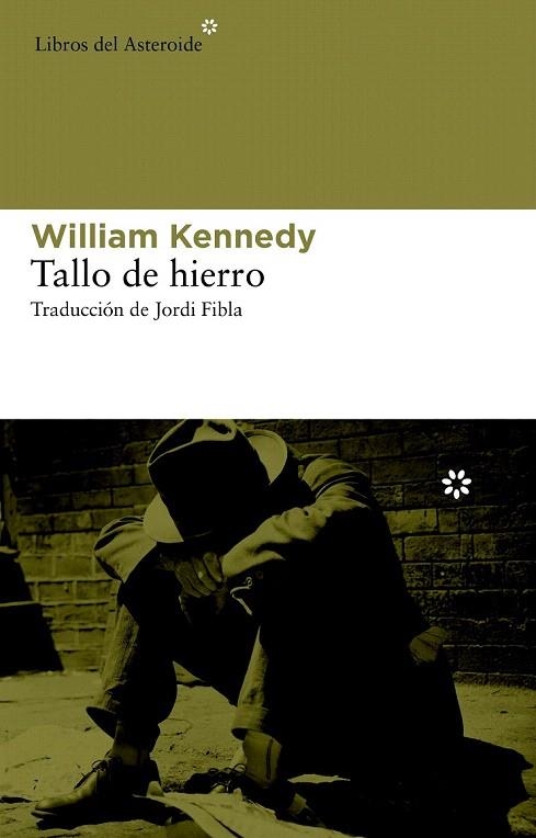 TALLO DE HIERRO | 9788492663484 | KENNEDY, WILLIAM | Llibreria La Gralla | Llibreria online de Granollers