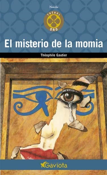 MISTERIO DE LA MOMIA, EL (NOVELA TREBOL ORO) | 9788439216438 | GAUTIER, THEOPHILE | Llibreria La Gralla | Llibreria online de Granollers