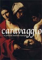 CARAVAGGIO I LA PINTURA REALISTA EUROPEA (CAT.) | 9788480431521 | Llibreria La Gralla | Librería online de Granollers