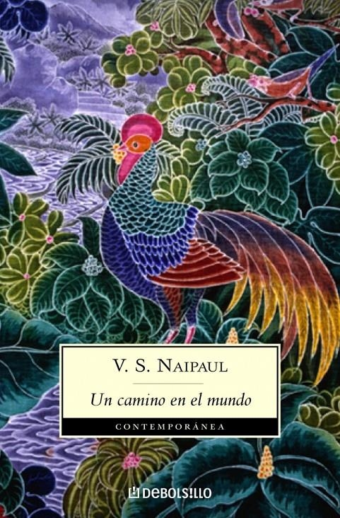 CAMINO EN EL MUNDO, UN (CONTEMPORANEA DB 340/5) | 9788497937948 | NAIPAUL, V.S. | Llibreria La Gralla | Llibreria online de Granollers