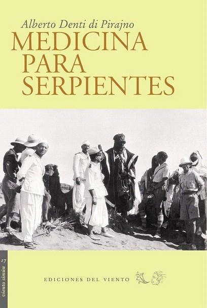 MEDICINA PARA SERPIENTES | 9788493406080 | DENTI DI PIRAJNO, ALBERTO | Llibreria La Gralla | Librería online de Granollers