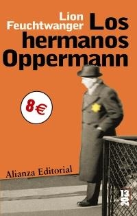HERMANOS OPPERMANN, LOS (ALIANZA BUTXACA 2013) | 9788420666044 | FEUCHTWANGER, LION | Llibreria La Gralla | Llibreria online de Granollers