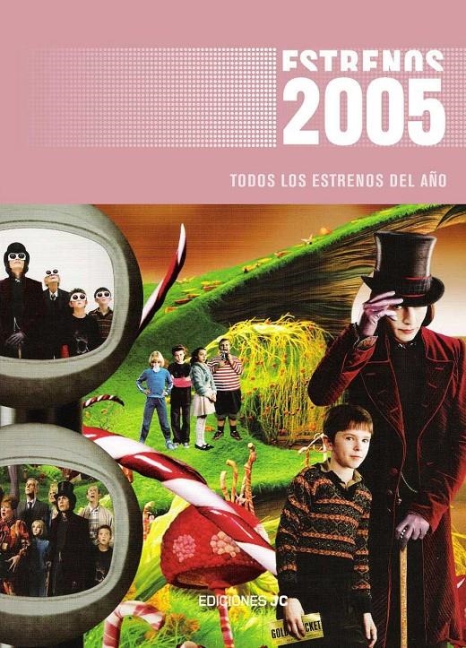 ESTRENOS 2005. TODOS LOS ESTRENOS DEL AÑO | 9788495121356 | RENTERO, JUAN CARLOS (COORD.) | Llibreria La Gralla | Librería online de Granollers