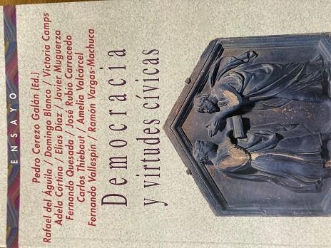 DEMOCRACIA Y VIRTUDES CIVICAS | 9788497424561 | CEREZO GALAN, PEDRO (ED.) | Llibreria La Gralla | Llibreria online de Granollers