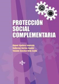 PROTECCION SOCIAL COMPLEMENTARIA | 9788430943470 | AGUILERA IZQUIERDO, RAQUEL I D'ALTRES | Llibreria La Gralla | Llibreria online de Granollers