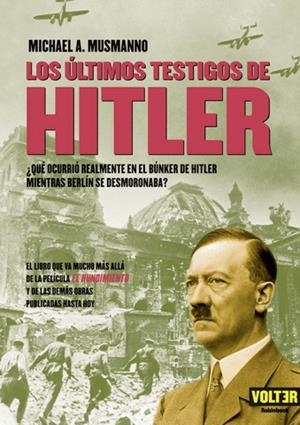 ULTIMOS TESTIGOS DE HITLER, LOS | 9788493384968 | MUSMANNO, MICHAEL A. | Llibreria La Gralla | Librería online de Granollers