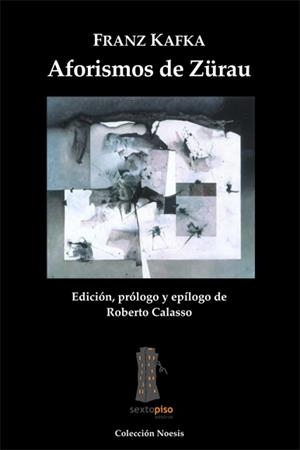 AFORISMOS DE ZURAU | 9788493473907 | KAFKA, FRANZ | Llibreria La Gralla | Llibreria online de Granollers