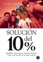 SOLUCION DEL 10%, LA | 9788495973214 | ALLEN, MARC | Llibreria La Gralla | Librería online de Granollers