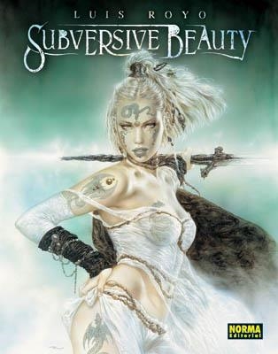 SUBVERSIVE BEAUTY (RUSTICA) | 9788498144826 | ROYO, LUIS | Llibreria La Gralla | Librería online de Granollers