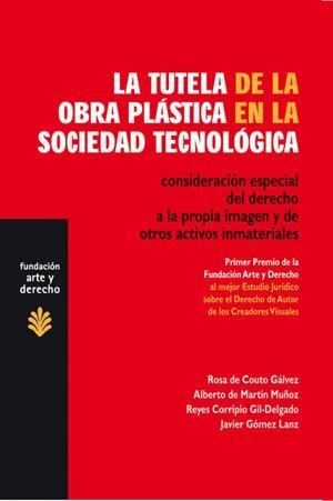TUTELA DE LA OBRA PLASTICA EN LA SOCIEDAD TECNOLOGICA | 9788489239562 | COUTO, R./ MARTIN, A./ CORRIPIO, R./ ... | Llibreria La Gralla | Librería online de Granollers