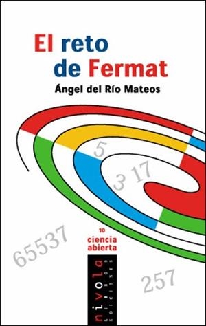RETO DE FERMAT, EL (CIENCIA ABIERTA 10) | 9788496566040 | RIO MATEOS, FERNANDO DEL | Llibreria La Gralla | Librería online de Granollers