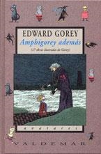 AMPHIGOREY ADEMAS (AVATARES-69) | 9788477025306 | GOREY, EDWARD | Llibreria La Gralla | Librería online de Granollers