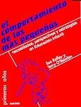 COMPORTAMIENTO DE LOS MAS PEQUEÑOS, EL. NECESIDADES, PERSPEC | 9788427714557 | ROFFEY, SUE / O'REIRDAN, TERRY | Llibreria La Gralla | Llibreria online de Granollers