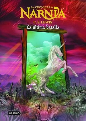 CRONICAS DE NARNIA 7. LA ULTIMA BATALLA (AMB MAPA REGAL) | 9788408060000 | LEWIS, C. S. | Llibreria La Gralla | Librería online de Granollers
