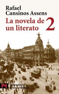 NOVELA DE UN LITERATO 2, LA (L 5082) | 9788420659138 | CANSINOS ASSENS, RAFAEL | Llibreria La Gralla | Librería online de Granollers