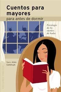 CUENTOS PARA MAYORES PARA ANTES DE DORMIR | 9788497772358 | GALLEHUGH, SUE Y ALLEN | Llibreria La Gralla | Llibreria online de Granollers