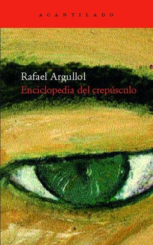 ENCICLOPEDIA DEL CREPUSCULO | 9788496489288 | ARGULLOL, RAFAEL | Llibreria La Gralla | Librería online de Granollers