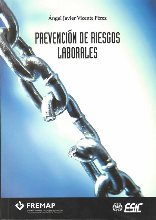 PREVENCION DE RIESGOS LABORALES | 9788473564212 | VICENTE PEREZ, ANGEL JAVIER | Llibreria La Gralla | Librería online de Granollers