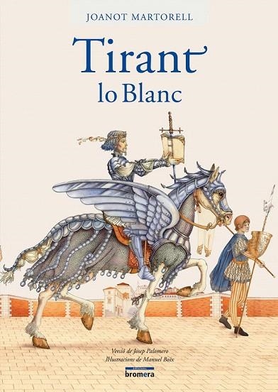TIRANT LO BLANC (LLIBRE REGAL) | 9788498240702 | MARTORELL, JOANOT | Llibreria La Gralla | Llibreria online de Granollers