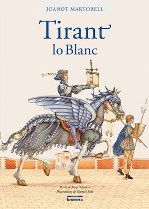 TIRANT LO BLANC (LLIBRE REGAL) | 9788498240702 | MARTORELL, JOANOT | Llibreria La Gralla | Librería online de Granollers