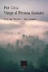 VIATGE AL PIRINEU FANTASTIC | 9788466406819 | COLL, PEP | Llibreria La Gralla | Llibreria online de Granollers