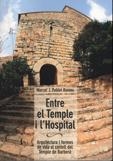 ENTRE EL TEMPLE I L'HOSPITAL | 9788497911535 | POBLET ROMEU, MARCEL J. | Llibreria La Gralla | Llibreria online de Granollers
