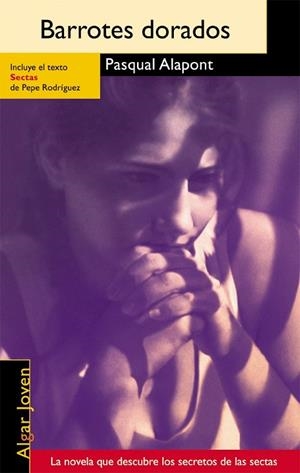 BARROTES DORADOS (ALGAR JOVEN 21) | 9788496514607 | ALAPONT, PASQUAL | Llibreria La Gralla | Librería online de Granollers