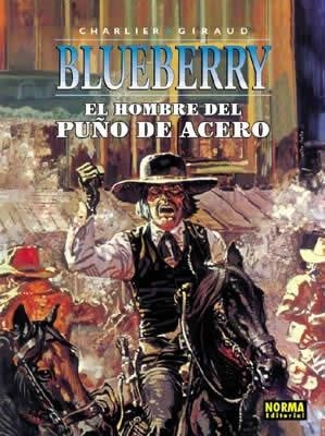 HOMBRE DEL PUÑO DE ACERO, EL (BLUEBERRY 4) | 9788484316763 | GIRAUD, CHARLES | Llibreria La Gralla | Librería online de Granollers