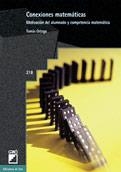CONEXIONES MATEMATICAS. MOTIVACION DEL ALUMNADO Y COMPETENCI | 9788478274154 | ORTEGA, TOMAS | Llibreria La Gralla | Llibreria online de Granollers