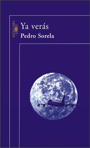 YA VERAS | 9788420469645 | SORELA, PEDRO | Llibreria La Gralla | Librería online de Granollers