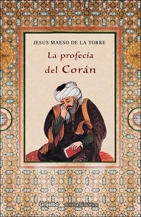 PROFECIA DEL CORAN, LA | 9788425339660 | MAESO DE LA TORRE, JESUS | Llibreria La Gralla | Librería online de Granollers