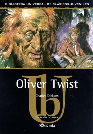 OLIVER TWIST (BIBLIOTECA UNIVERSAL DE CLASICOS JUVENILES) | 9788439209195 | DICKENS, CHARLES | Llibreria La Gralla | Librería online de Granollers
