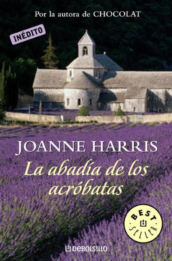 ABADIA DE LOS ACROBATAS, LA (DB 497/4) | 9788497938594 | HARRIS, JOANNE | Llibreria La Gralla | Librería online de Granollers