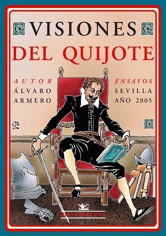 VISIONES DEL QUIJOTE | 9788484722113 | ARMERO, ALVARO | Llibreria La Gralla | Librería online de Granollers