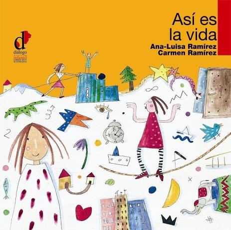 ASI ES LA VIDA | 9788495333728 | RAMIREZ, ANA-LUISA / RAMIREZ, CARMEN | Llibreria La Gralla | Librería online de Granollers