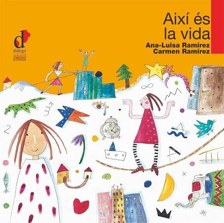 AIXI ES LA VIDA | 9788495333735 | RAMIREZ, ANA-LUISA / RAMIREZ, CARMEN | Llibreria La Gralla | Librería online de Granollers