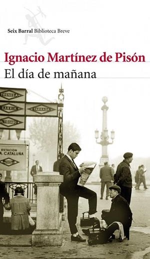 DÍA DE MAÑANA, EL | 9788432214042 | MARTINEZ DE PISON, IGNACIO | Llibreria La Gralla | Librería online de Granollers
