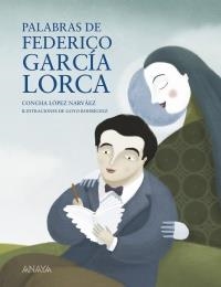 PALABRAS DE FEDERICO GARCÍA LORCA | 9788467828764 | LÓPEZ, CONCHA | Llibreria La Gralla | Librería online de Granollers